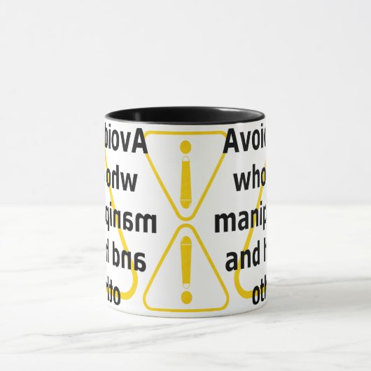 Mug Évitez ceux qui aiment manipuler et blesser (Centre)