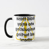 Mug Évitez ceux qui aiment manipuler et blesser (Gauche)