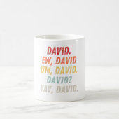 Mug Ew David Shirt Funny Vintage Retro Dist (Centre)