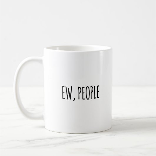Mug Ew, les gens amusants sarcastiques (Gauche)