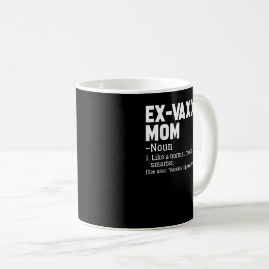 Mug Ex-Vaxxer Maman Définition Anti - Sensibilisation  (Devant droit)