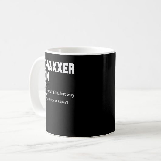 Mug Ex-Vaxxer Maman Définition Anti - Sensibilisation  (Devant gauche)