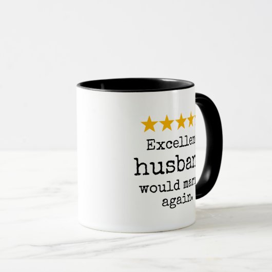 Mug Excellent Husband Would Marry Again Funny  (Devant droit)