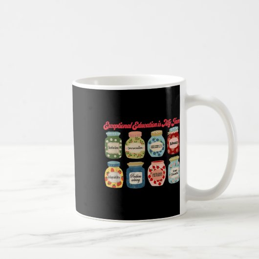 Mug Exceptional Education Is My Jam Back To School Spe (Droite)