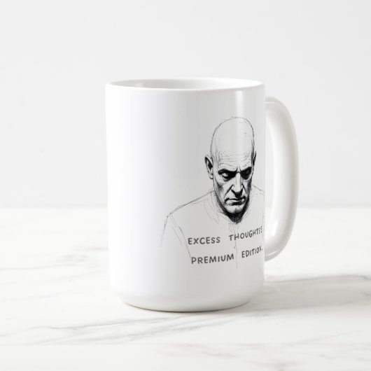 Mug Excess Thoughts? Premium Edition (Devant droit)