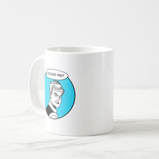 Mug Excusez-Moi, Pendant Que Je Finis Mon Café (Devant gauche)