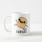 Mug Exer-slice Funny Bread Pun  (Gauche)