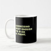 Mug Exercice drôle juste assez pour baiser & lutter  (Gauche)