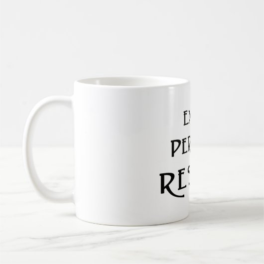Mug Existe. Persiste. Résistez ! (Gauche)