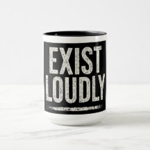 EXISTEZ HAUT ET FORT