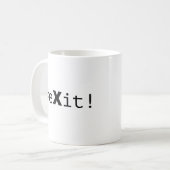 Mug #eXit ! (Devant gauche)