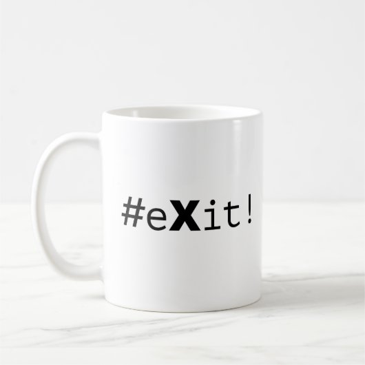 Mug #eXit ! (Gauche)