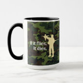 Mug Expression de chasse d'oiseau : Si elle vole elle (Gauche)