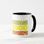 Mug Expression mignonne Concevoir DE BONNES RELATIONS. (Devant droit)