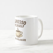 Mug Exprimez-vous – Puis excusez-vous  (Devant droit)