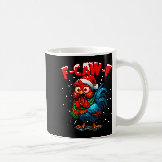 Mug F-caw-f Chicken Fcawf Rooster Coffee Christmas Fca (Droite)