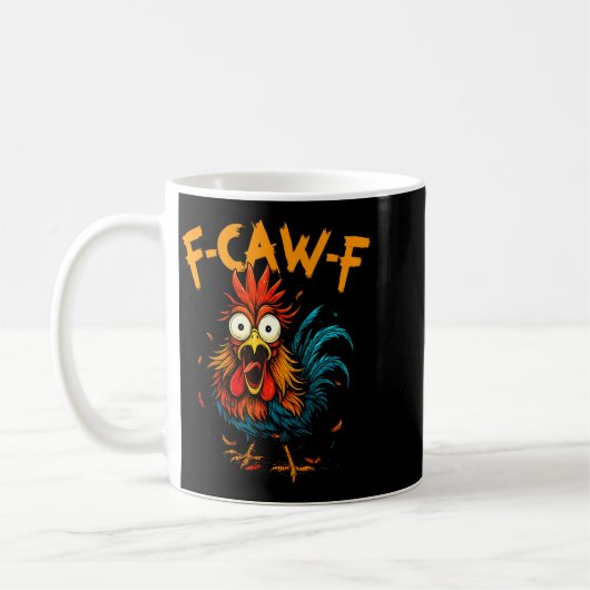 Mug F-caw-f Chicken Fcawf Rooster Coffee Funny Office (Gauche)