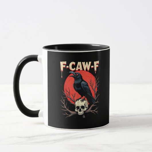 Mug F-Caw-F Crow Funny Gothic Raven Humor Style (Gauche)