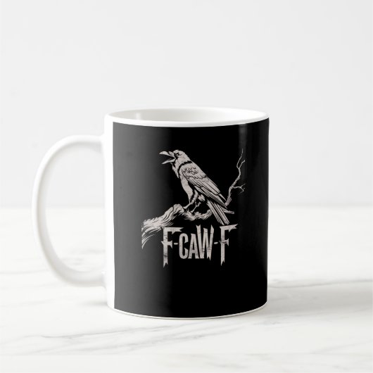 Mug F-Caw-F Crow Pun Funny Bird Cawing Grunge Back (Gauche)
