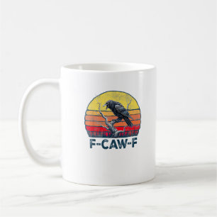 Mug F-Caw-F Drôle de Corbeau Corneille Gothique Vintag