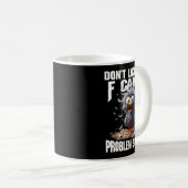Mug F Caw F Funny Angry Chicken Don't Like Me Problem (Devant droit)