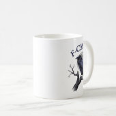 Mug F-caw-f Funny Black Bird Black Crow (Devant droit)