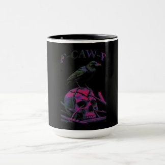 Mug F-Caw-F Funny Black Crow Bird