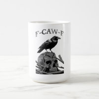 F-Caw-F Funny Black Crow Bird