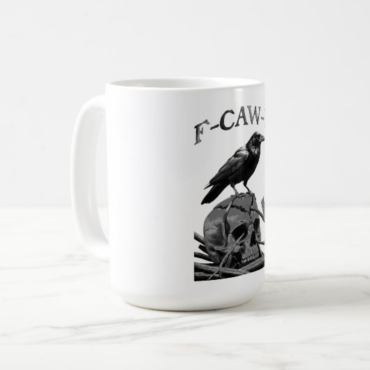 Mug F-Caw-F Funny Black Crow Bird (Devant gauche)