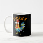 Mug F-caw-f Funny Chicken Humor Quote Rooster Meme  (Gauche)