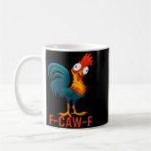 Mug F-caw-f Funny Chicken Humor Quote Rooster Meme  (Gauche)