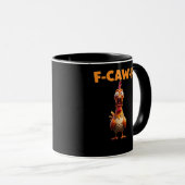Mug F-Caw-F Funny Chicken Saying Rooster Meme Sarcasti (Devant droit)