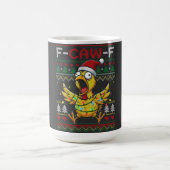 Mug F-CAW-F Funny Screaming Chicken Ugly Christmas (Centre)