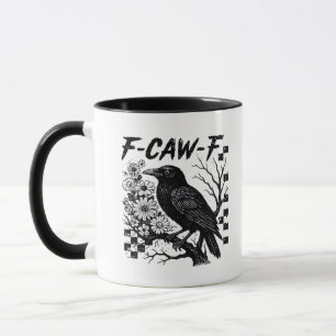 Mug F-Caw-F Humour Drôle Gothique Corbeau