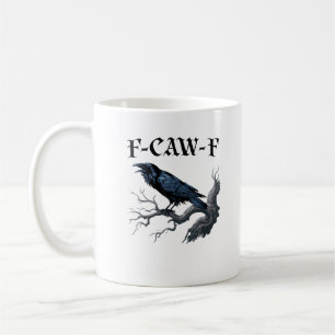 Mug F-Caw-F Oiseau Drôle Corbeau