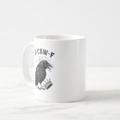 Mug F Caw F Pas De Rois En Amérique Style Créatif (Devant gauche)