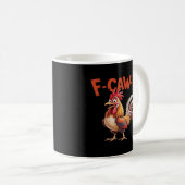 Mug F-Caw-F Poulet Classique Style Créatif (Devant droit)