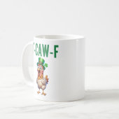 Mug F-Caw-F St Patrick's Day Funny Chicken Quote (Devant gauche)