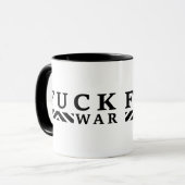 Mug F@ck guerre contre la guerre (Devant gauche)