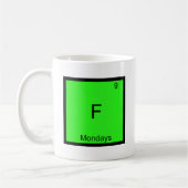 Mug F - Lundi Symbole d'élément de chimie Drôle (Gauche)