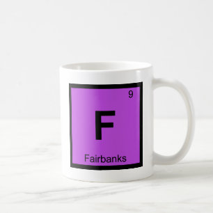 Mug F - Ville de Fairbanks Chimie Symbole du tableau p