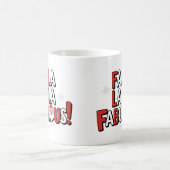 Mug Fa La La Fabulous ! 🎅 ✨ (Centre)