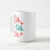 Mug Fa La La - Festive vacances Typographie Design (Devant gauche)