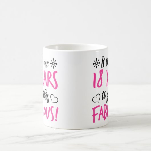 Mug Fabuleux 18e anniversaire (Centre)