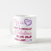 Mug Fabuleux 75e anniversaire pour les femmes (Devant gauche)