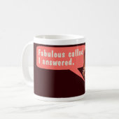 Mug fabuleux appelé, j'ai répondu (Devant gauche)