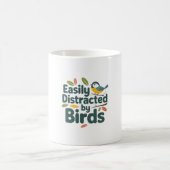 Mug Facile à distraire par les oiseaux - Design de chi (Centre)
