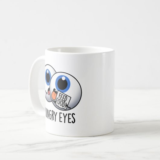 Mug Faim Eyes Drôle Eyeball Pun (Devant gauche)