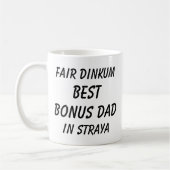 Mug Fair Dinkum BEST BONUS DAD à Straya (Australie) (Gauche)