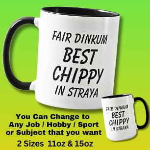 Mug Fair Dinkum BEST CHIPPY (Carpenter) en Straya